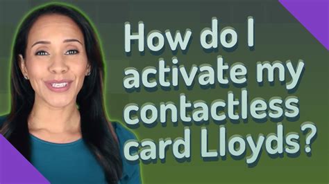 how do i get contactless card lloyds|lloyds bank contactless card protection.